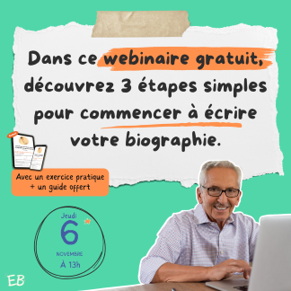 Webinaire 6 nov Commencer à écrire sa biographie