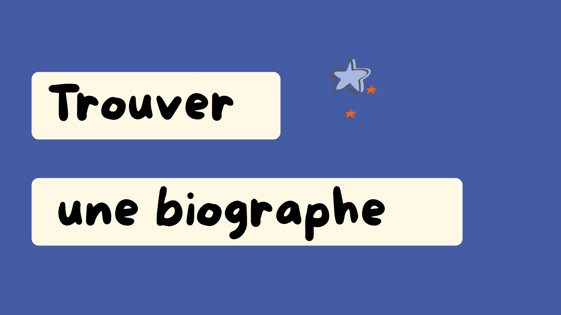 Trouver une biographe